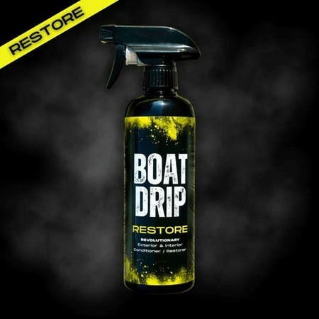 Boat Drip Restore - 16oz 16oz